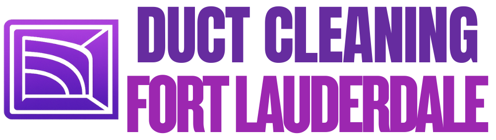 Air Duct Cleaning Fort Lauderdale